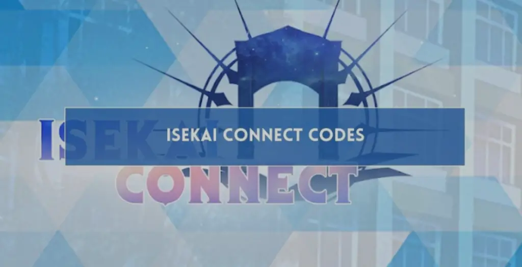 Isekai Connect Codes